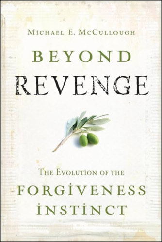 Michael E. McCullough - Beyond Revenge