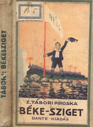 Z. Tbori Piroska - Bkesziget (Fiuk, lnyok szmra)- Vgh Dezs rajzaival