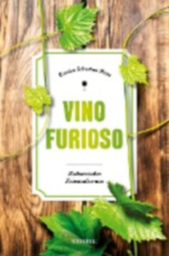 Carsten Sebastian Henn - Vino Furioso - Kulinarischer Kriminalroman