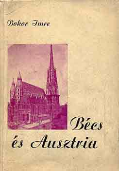 Bokor Imre - B�cs �s Ausztria