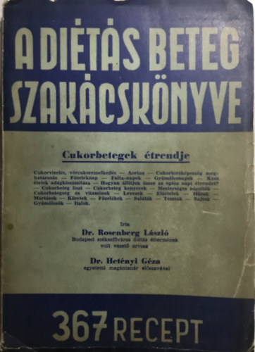 DR. Rosenberg László - A diétás beteg szakácskönyve IV. - Cukorbetegek étrendje
