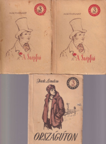 Guy De Maupassant Jack London - 2 db Olcsó Könyvtár regény: Országúton + A Szépfiú I-II.