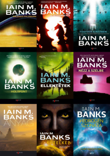 Iain M. Banks - A teljes Kult�ra sorozat: Eml�kezz Phlebasra +  A j�t�kmester + Fegyver a k�zben + Holtpont + Ellent�tek + N�zz a sz�lbe + Anyag + K�zelk�p + Hidrog�n szon�ta (Kult�ra sorozat 1-9.)