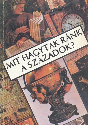 Erei Gr�nwald Mih�ly - Mit hagytak r�nk a sz�zadok?