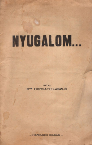 Dr. Horváth László - Nyugalom...