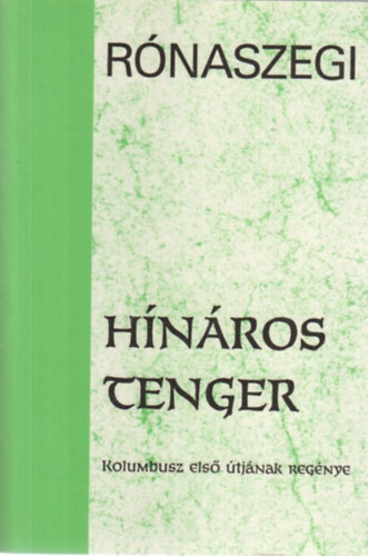 Rnaszegi Mikls - Hnros tenger