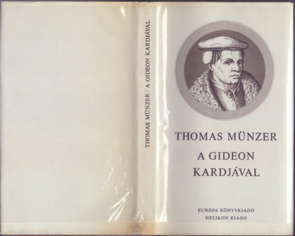 Thomas Mnzer - A Gideon kardjval (Filozfiai kisknyvtr)