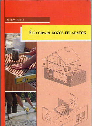 Szer�nyi Attila - �p�t�ipari k�z�s feladatok