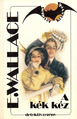 Edgar Wallace - A k�k k�z