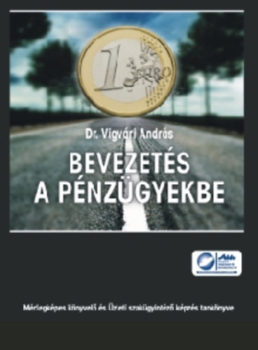 Vigvri Andrs - Bevezets a pnzgyekbe