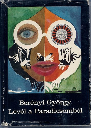 Bernyi Gyrgy - Levl a Paradicsombl