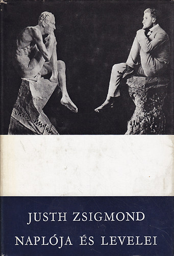 Kozocsa S�ndor - Justh Zsigmond napl�ja �s levelei