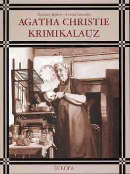 Hadnagy Róbert Molnár Gabriella - Agatha Christie krimikalauz