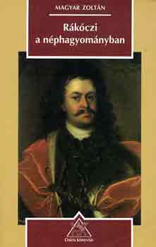 Magyar Zolt�n - R�k�czi a n�phagyom�nyban