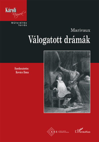 Pierrecarletdechamblain Marivaux - Válogatott drámák