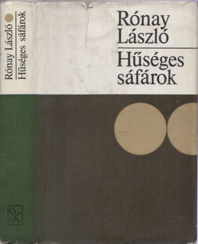 Rónay László - Hűséges sáfárok (dedikált)