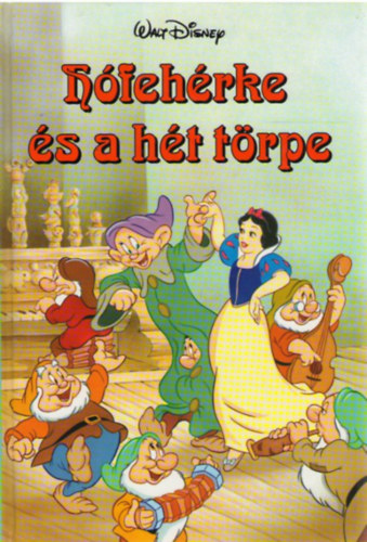 Disney - Hófehérke és a hét törpe
