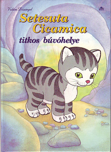 Jim Lawrence - Setesuta cicamica titkos bvhelye