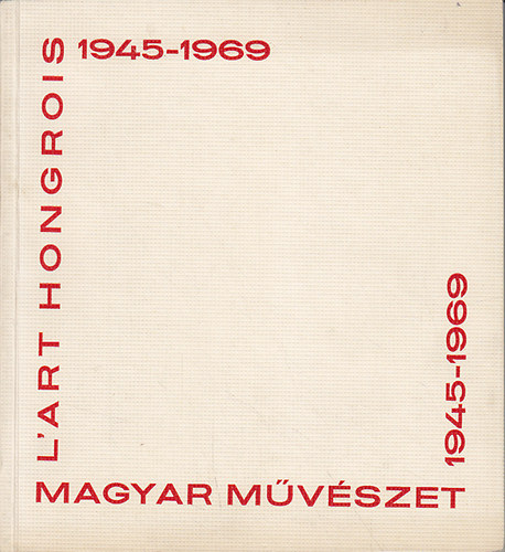 Magyar Mvszet/L'art Hongrois (1945-1969)