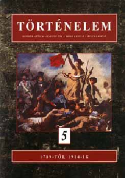 Herber Attila; Martos Ida; Moss L�szl� - T�rt�nelem 5. - 1789-t�l 1914-ig