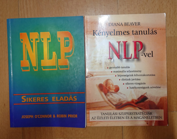 2 NLP-vel kapcsolatos könyv: NLP - sikeres eladás, Kányelmes tanulás NLP-vel