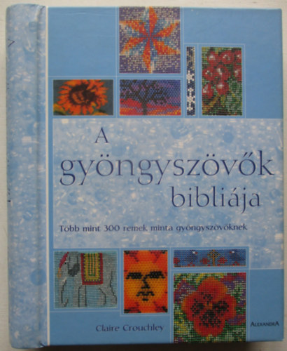 Claire Crouchley - A gy�ngysz�v�k bibli�ja