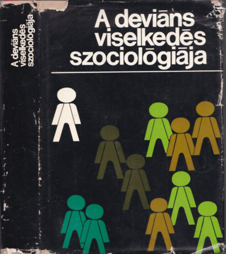 Andorka Rudolf - Buda Béla - Cseh-Szombathy László - A deviáns viselkedés szociológiája