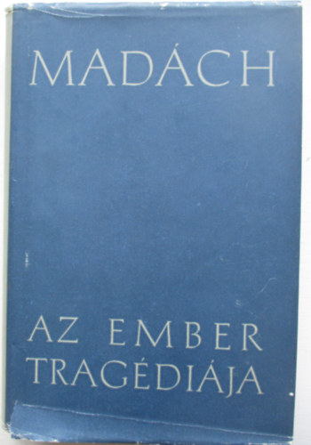 Madch Imre - Az ember tragdija