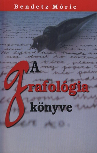 Bendetz M�ric - A grafol�gia k�nyve