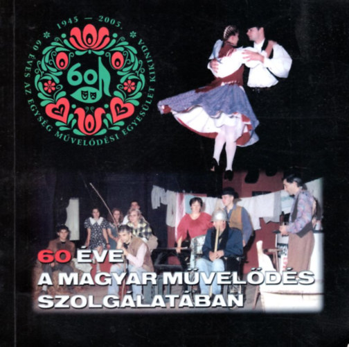 Raffa Jzsef Szokolai Zsuzsanna - Hatvan ve a magyar mvelds szolglatban