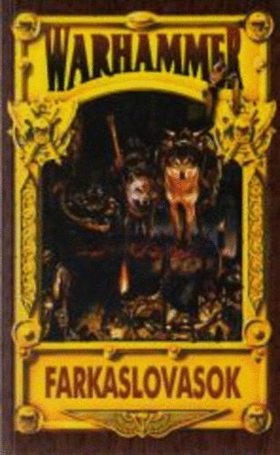 Farkaslovasok (Warhammer Antológia)