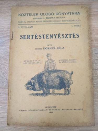 enesei Dorner B�la - Sert�steny�szt�s (K�ztelek olcs� k�nyvt�ra) II.�vf. 4.f�zet - teny�szt�si elj�r�sok, takarm�nyoz�s, h�zlal�s, r�gi magyar sert�sfajt�k)