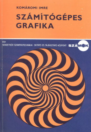 Komromi Imre - Szmtgpes Grafika