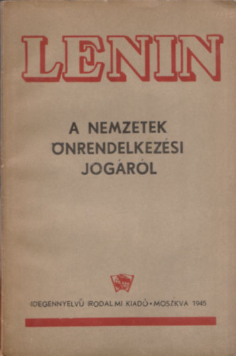Lenin - A nemzetek �nrendelkez�si jog�r�l