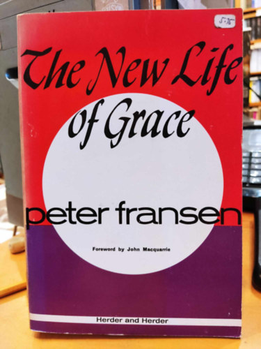Peter Fransen - The New Life of Grace (A kegyelem j lete)