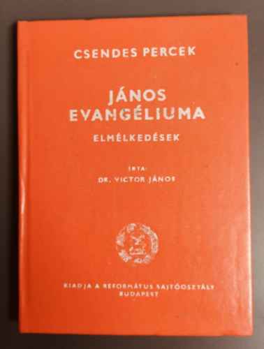 Dr. Victor Jnos - Jnos evangliuma - Elmlkedsek