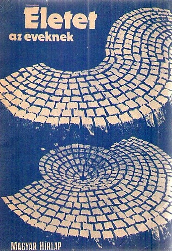 P�los Mikl�s  (szerk.) - �letet az �veknek