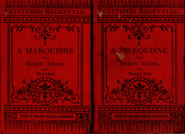 Delpit Albert - A Marquisné I-II. kötet