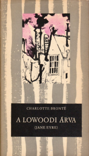 Charlotte Bront - A lowoodi rva