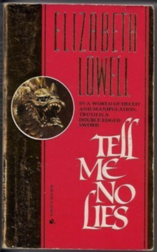 Elizabeth Lowell - Tell me no lies