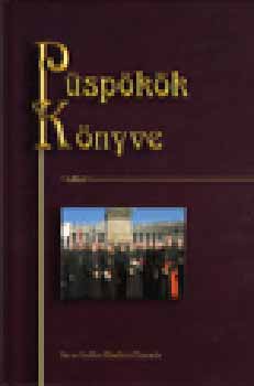 szerk.: Edelényi J.-Nagy A. - Püspökök könyve