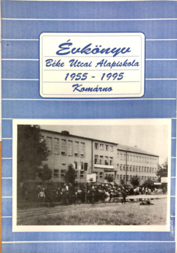 vknyv Bke Utcai Alapiskola 1955-1995 Komrno