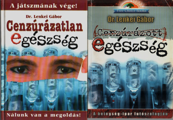 Dr. Lenkei Gbor - Cenzrzott egszsg + Cenzrzatlan egszsg (2 m)