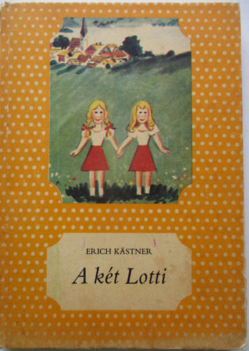 Erich K�stner - Emil �s a detekt�vek - A k�t lotti