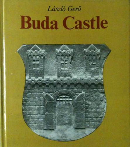 Ger Lszl - Buda Castle