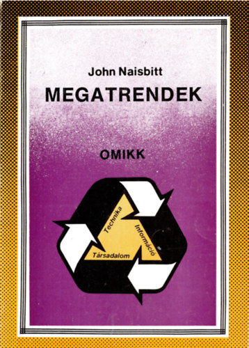 P. John Naisbitt; Aburdene - Megatrendek 2000