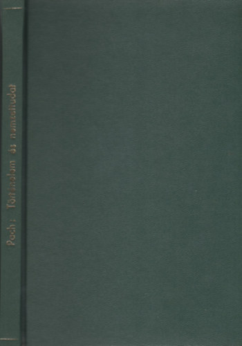 Pach Zsigmond P�l - T�rt�nelem �s nemzettudat