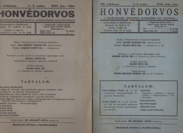 dr. Brana J�nos - Honv�dorvos 1932. IV. �vfolyam 4-6., 1933. V. �vfolyam 4-6., 1937. IX. �vfolyam 1-2., 1940. XII. �vfolyam 5-6. sz�m (4 db)