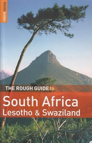 Barbara McCrea, Donald Reid, Greg Mthembu-Salter Tony Pinchuck - The Rough Guide to South Africa Lesotho & Swaziland (D�l-Afrika �tik�nyv)