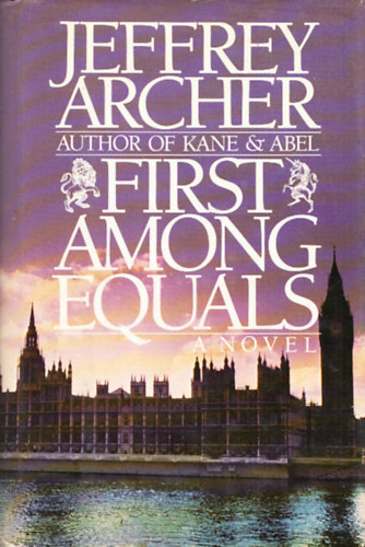 Jeffrey Archer - First Among Equals